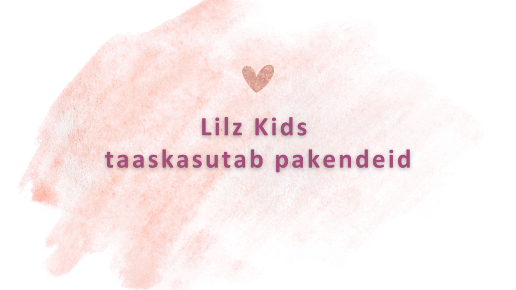 Lilz Kids taaskasutab pakendeid